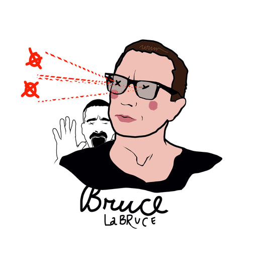 BRUCE LA BRUCE